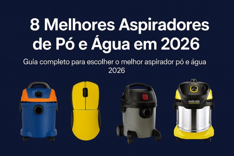 8 Melhores Aspiradores de Pó e Água em 2026